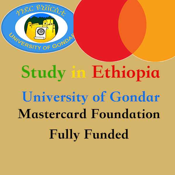 Study in Ethiopia-Gondar University Mastercard Foundation
